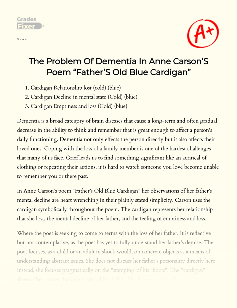 The Problem of Dementia in Anne Carson’s Poem "Father’s Old Blue Cardigan" Essay
