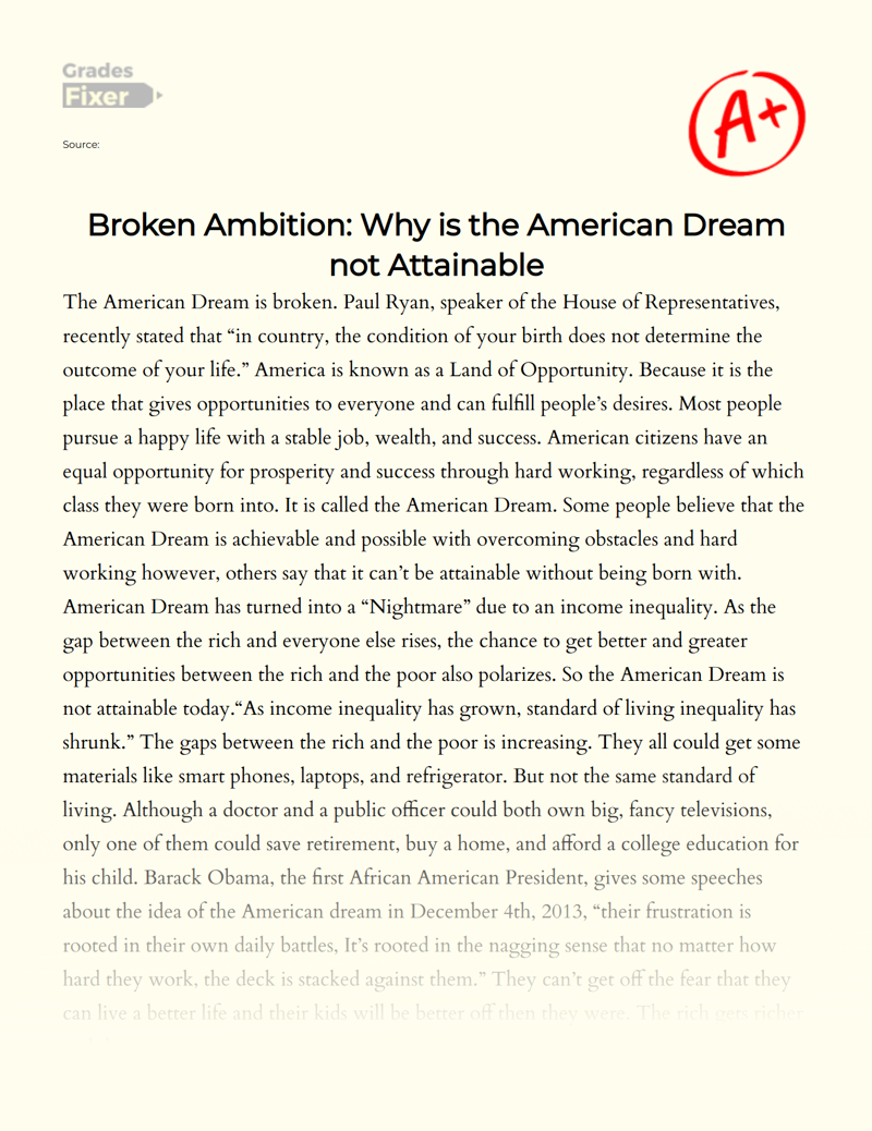 Broken Ambition: Why is The American Dream not Attainable Essay