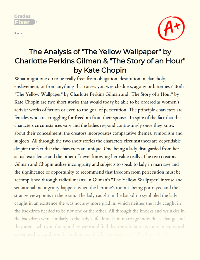 Females' Struggle for Freedom in "The Yellow Wallpaper" and "The Story of an Hour" Essay