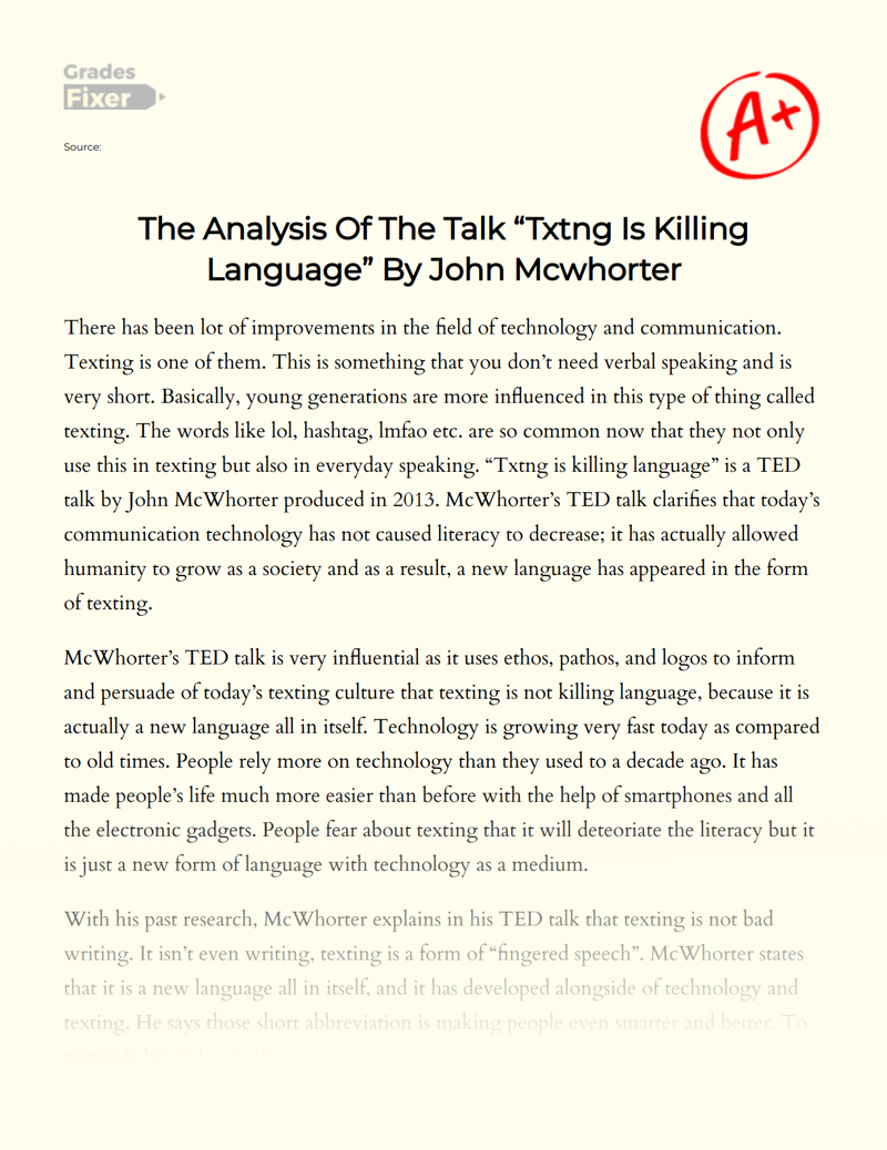 The Analysis of The Talk "Txtng is Killing Language" by John Mcwhorter Essay