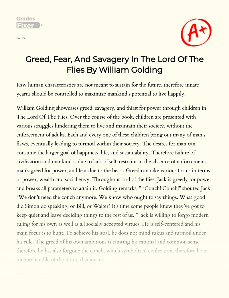 Greed, Fear, and Savagery in The Lord of The Flies by William Golding Essay