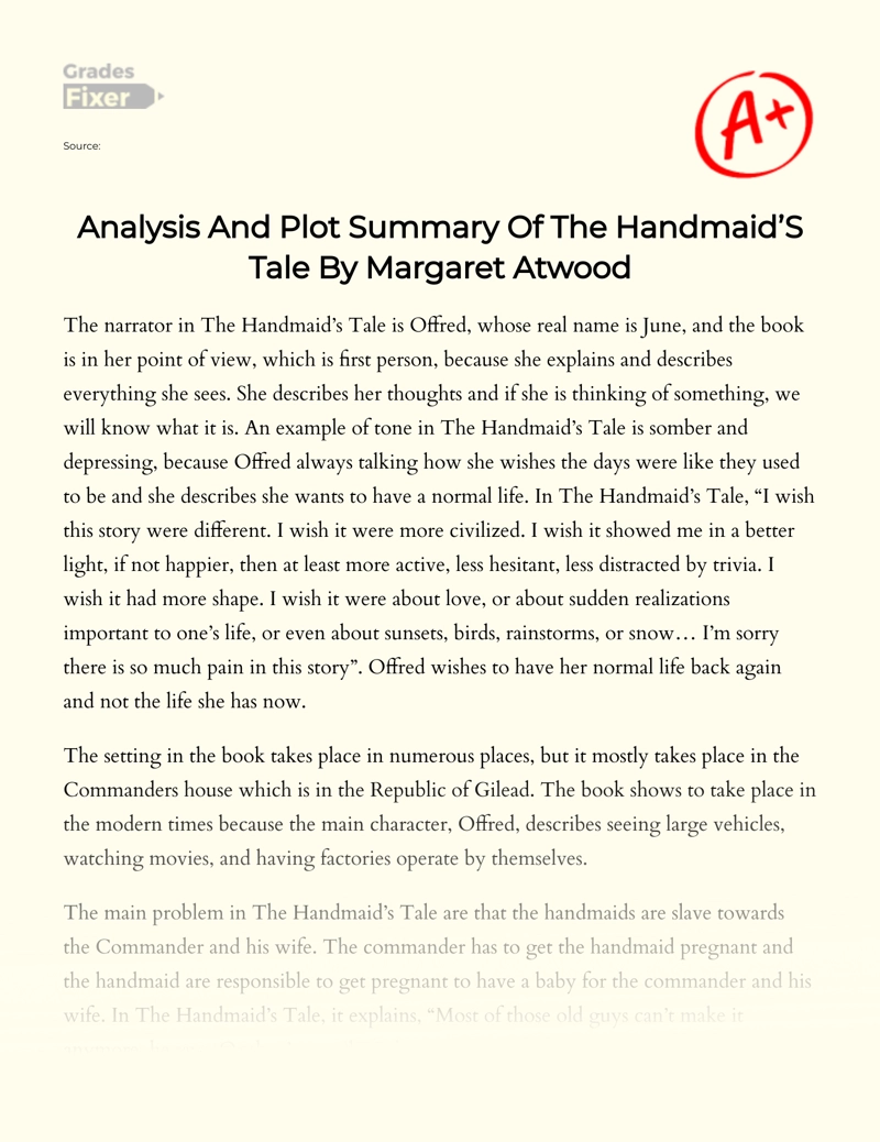 Analysis and Plot Summary of The Handmaid’s Tale by Margaret Atwood Essay