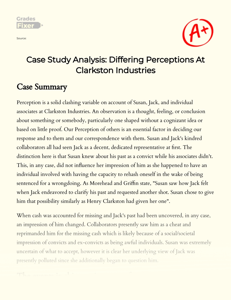 Case Study Analysis: Differing Perceptions at Clarkston Industries essay