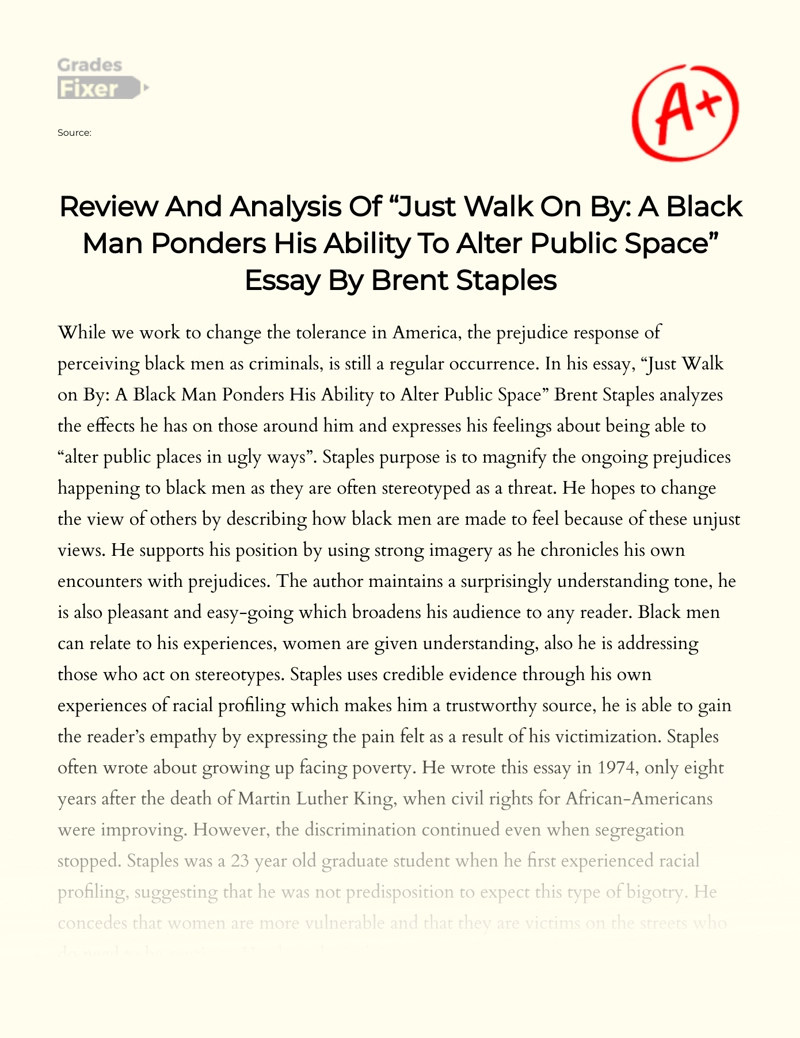 Review and Analysis of "Just Walk on By: a Black Man Ponders His Ability to Alter Public Space" Essay by Brent Staples essay