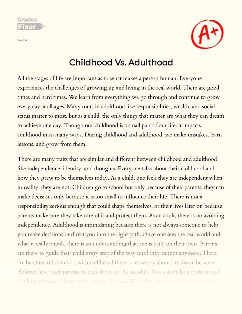 Differencies and Similarities Between Childhood Vs Adulthood Essay
