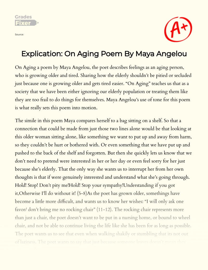 Explication: on Aging Poem by Maya Angelou Essay