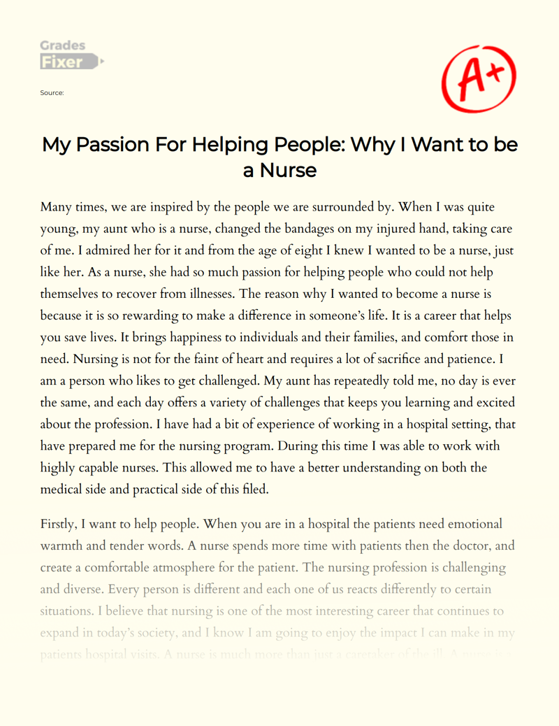 My Passion for Helping People: Why I Want to Be a Nurse Essay