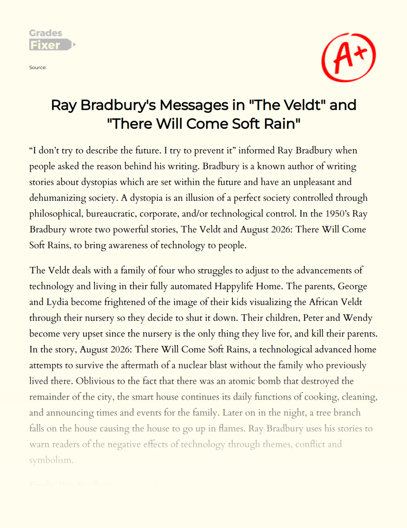 Ray Bradbury's Messages in "The Veldt" and "There Will Come Soft Rain" Essay