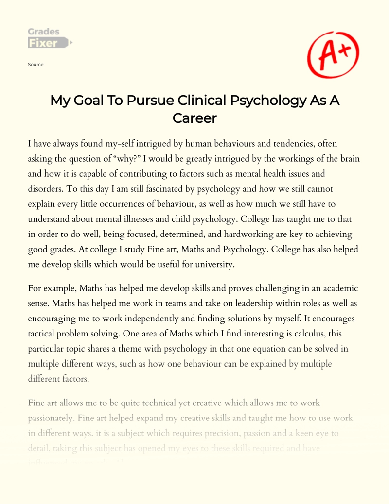 My Future Career: Why I Want to Be a Clinical Psychologist Essay