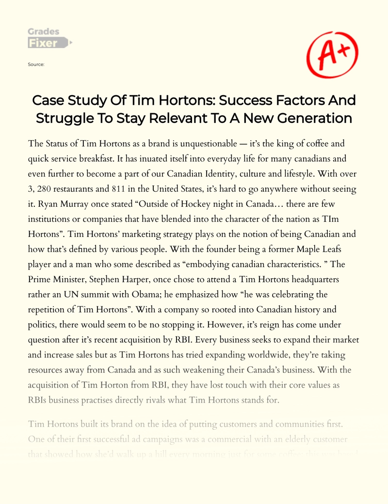 Case Study of Tim Hortons: Success Factors and Struggle to Stay Relevant to a New Generation Essay