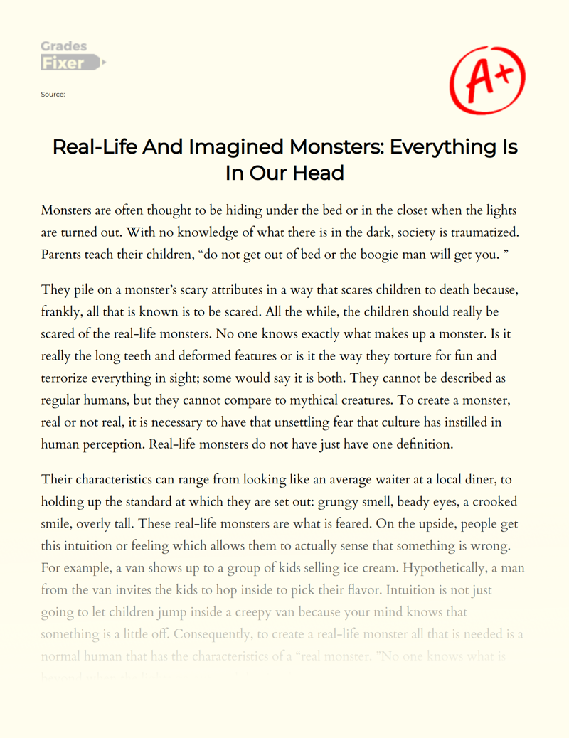 Real-life and Imagined Monsters: Everything is in Our Head Essay