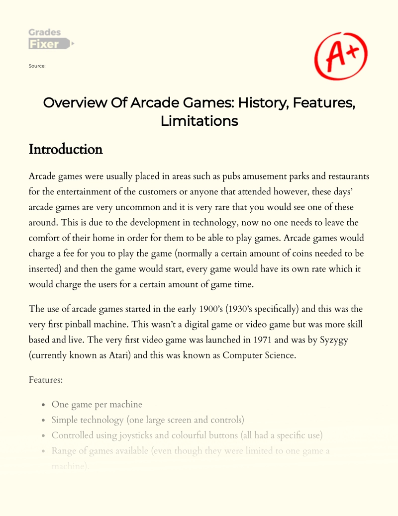 Overview of Arcade Games: History, Features, Limitations Essay