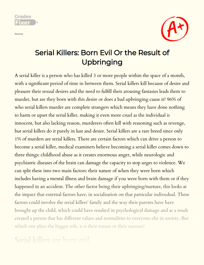 Serial Killers: Born Evil Or The Result of Upbringing Essay