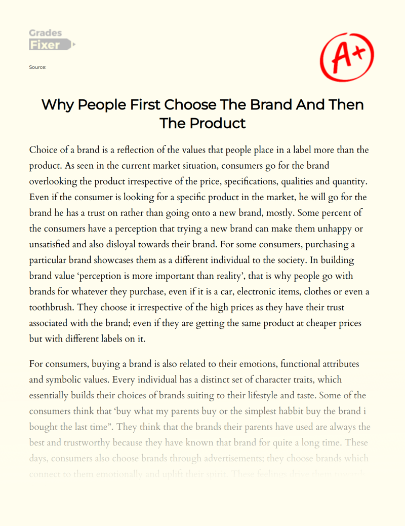 Why People First Choose The Brand and then The Product Essay