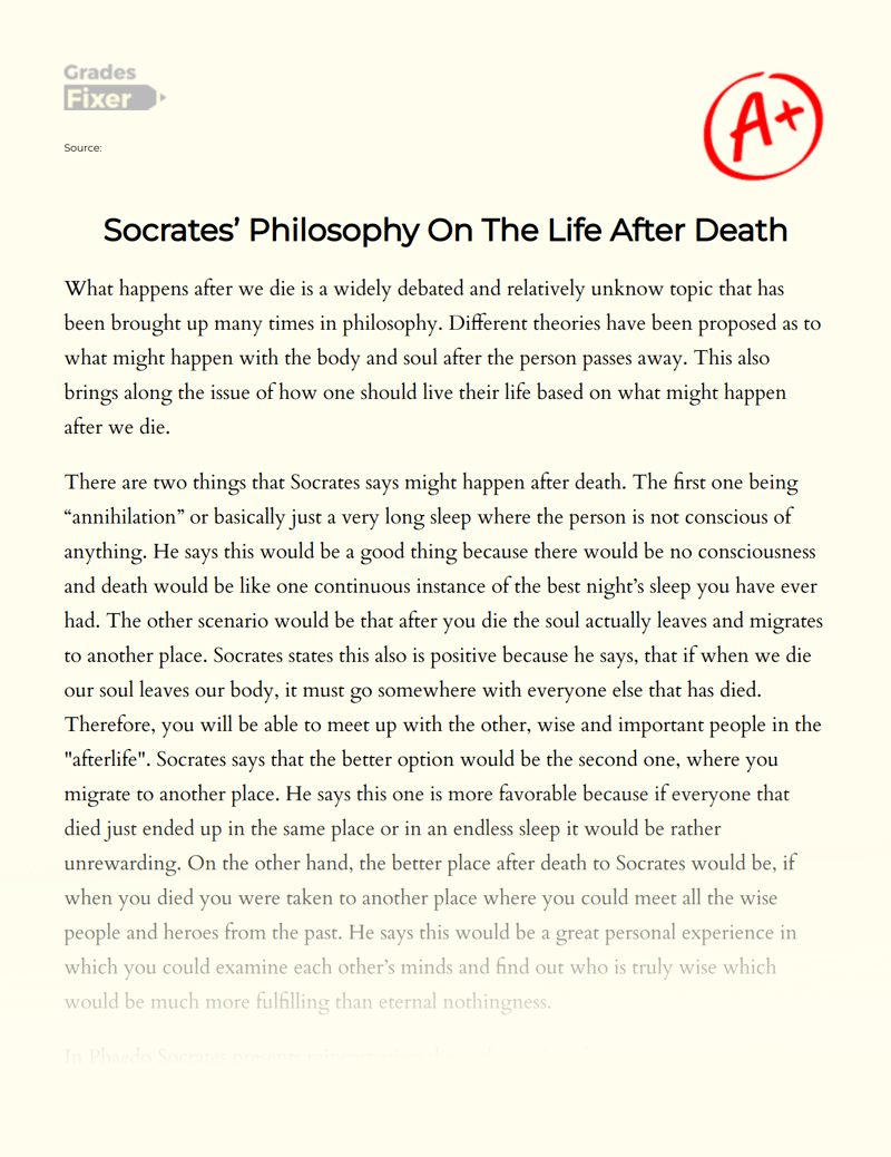 Socrates’ Philosophy on The Life after Death Essay