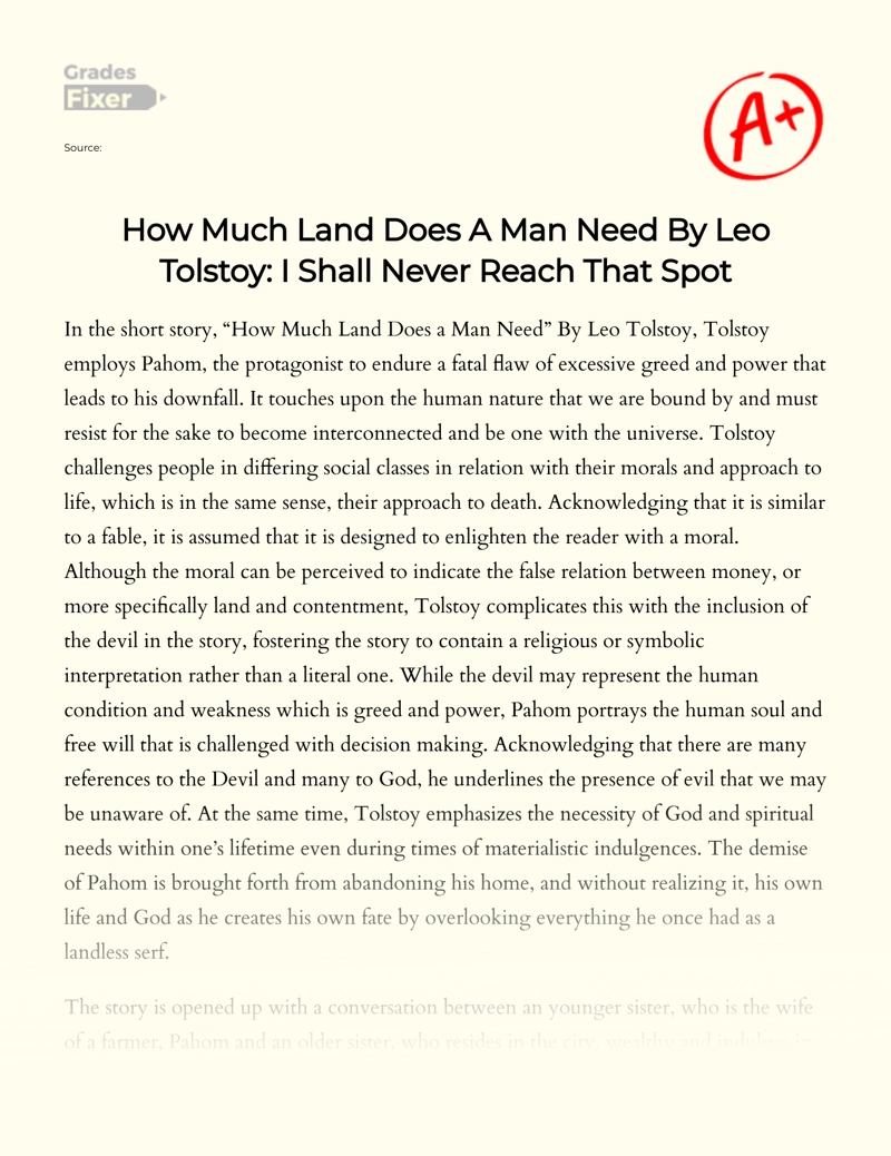 How Much Land Does a Man Need by Leo Tolstoy: I Shall Never Reach that Spot Essay
