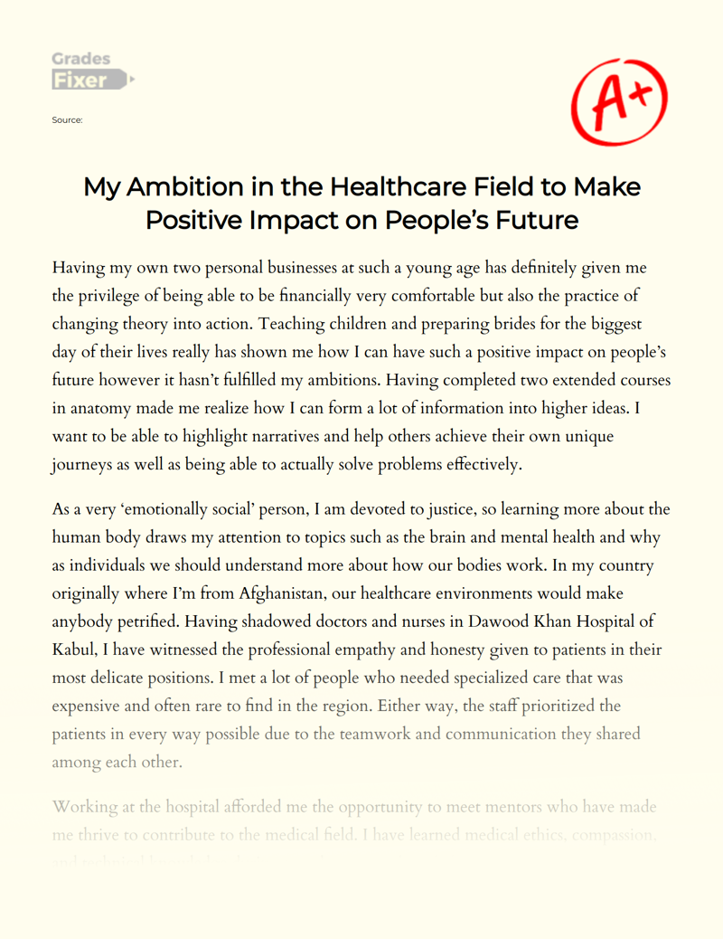 My Ambition in The Healthcare Field to Make Positive Impact on People’s Future Essay