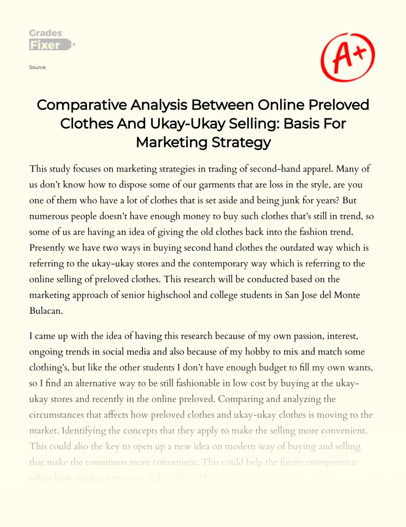 Comparative Analysis Between Online Preloved Clothes and Ukay-ukay Selling: Basis for Marketing Strategy essay