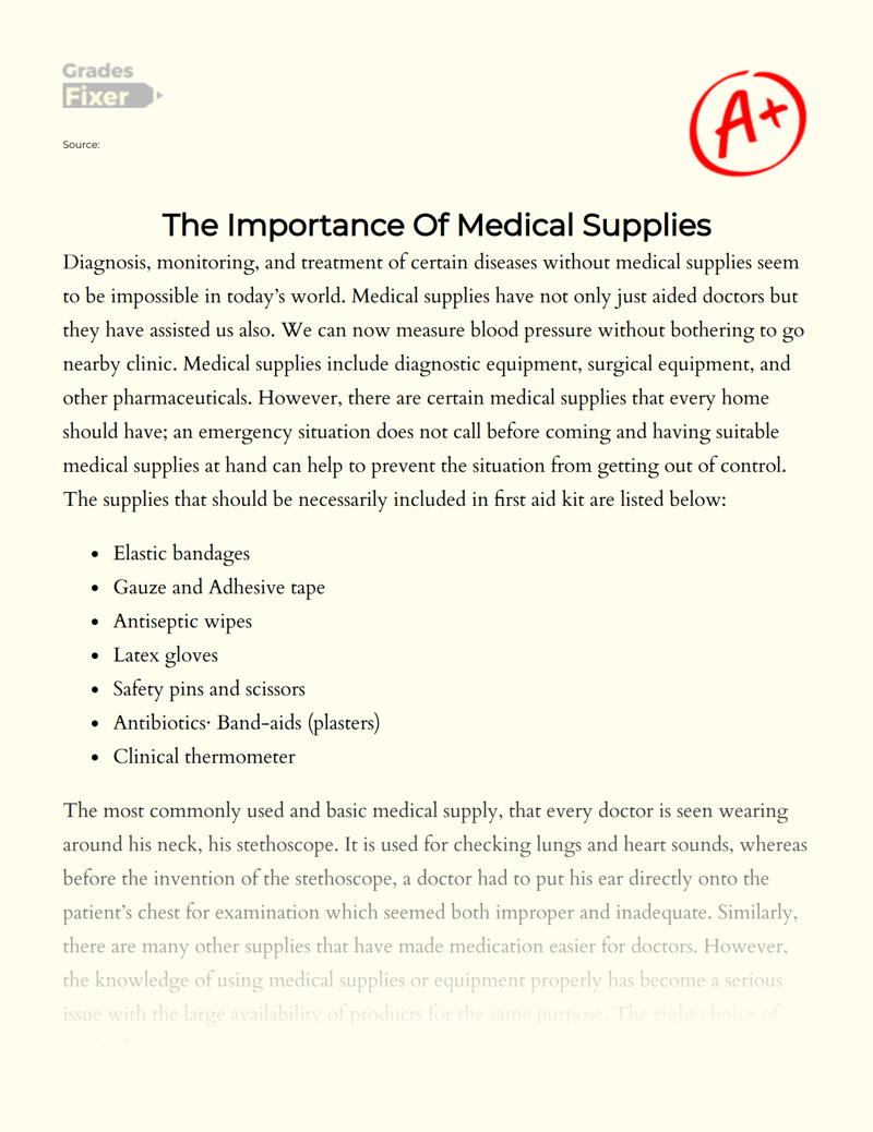 The Importance of Medical Supplies Essay