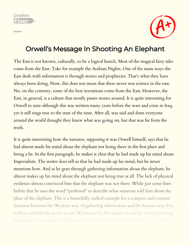 Orwell’s Message in Shooting an Elephant Essay