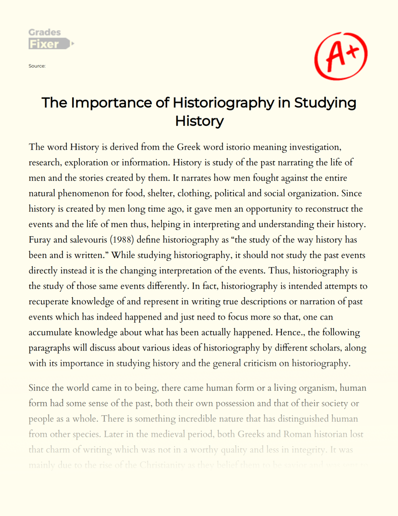 The Importance of Historiography in Studying History Essay