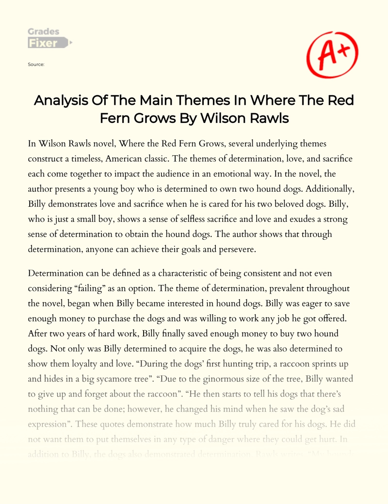 Analysis of The Main Themes in Where The Red Fern Grows by Wilson Rawls Essay