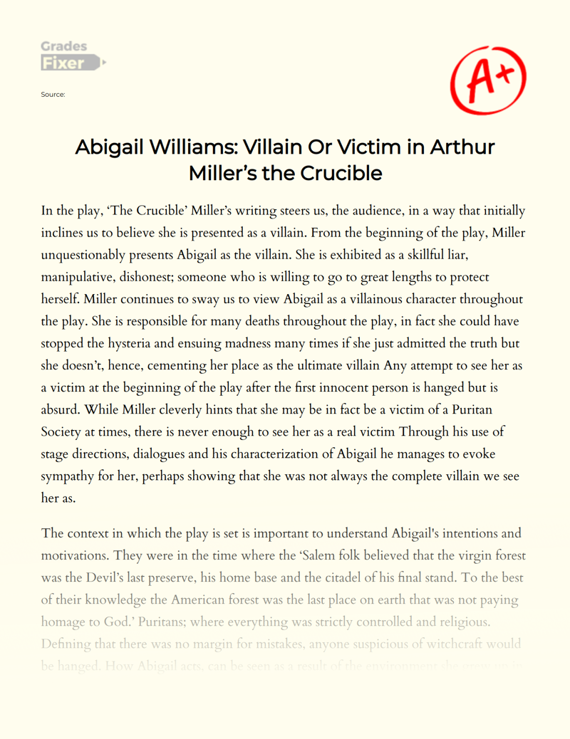 Abigail Williams: Villain Or Victim in Arthur Miller’s The Crucible Essay