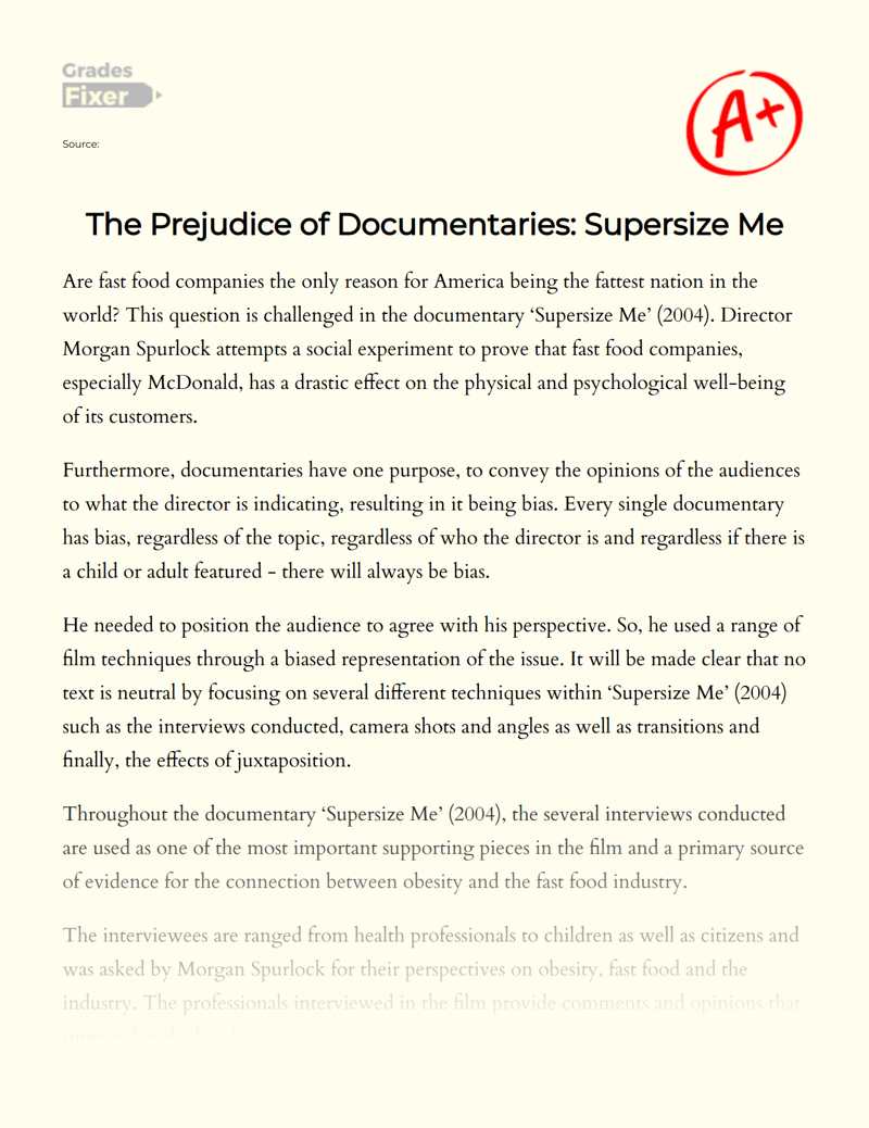 The Prejudice of Documentaries: Supersize Me Essay