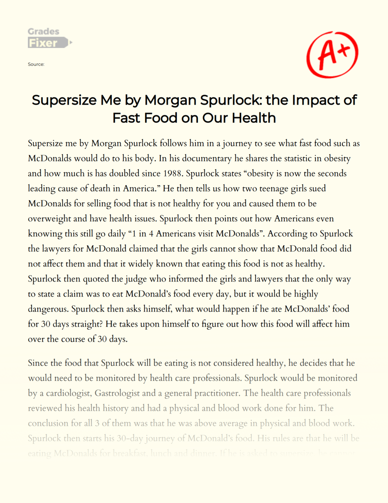 Supersize Me by Morgan Spurlock: The Impact of Fast Food on Our Health Essay