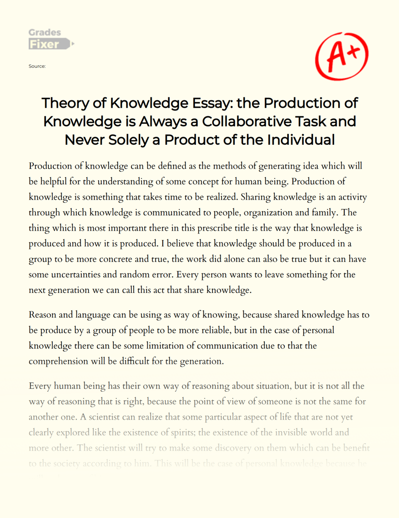Theory of Knowledge: Production of Knowledge as Collaborative Task Essay