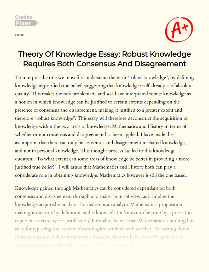 Theory of Knowledge Essay: Robust Knowledge Requires Both Consensus and Disagreement Essay