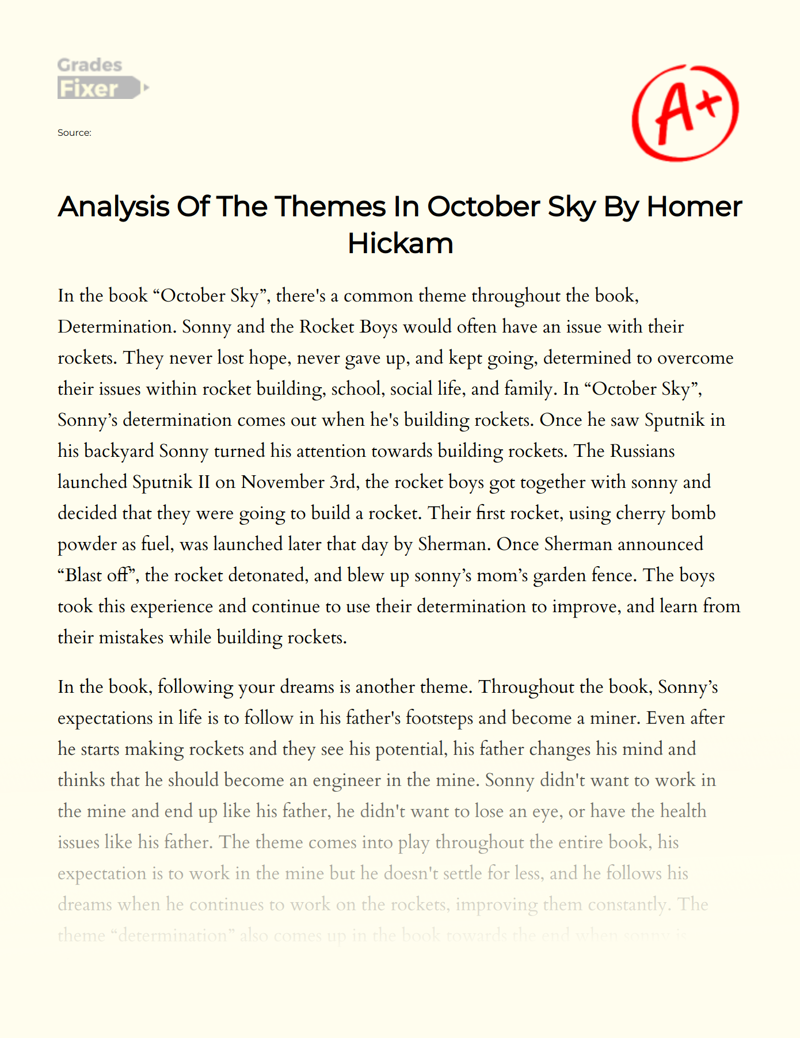Analysis of The Themes in October Sky by Homer Hickam Essay
