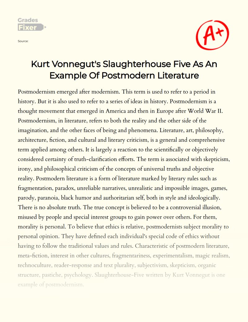 Kurt Vonnegut's Slaughterhouse Five as an Example of Postmodern Literature Essay