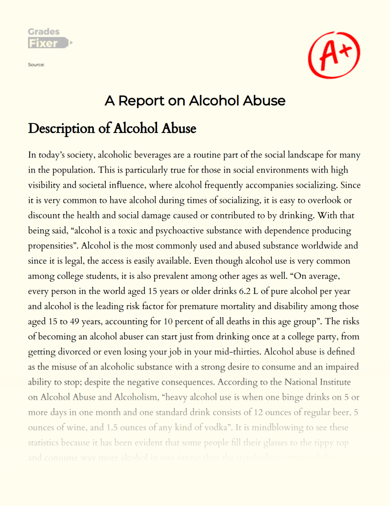 A Report on Alcohol Abuse and Its Consequences Essay
