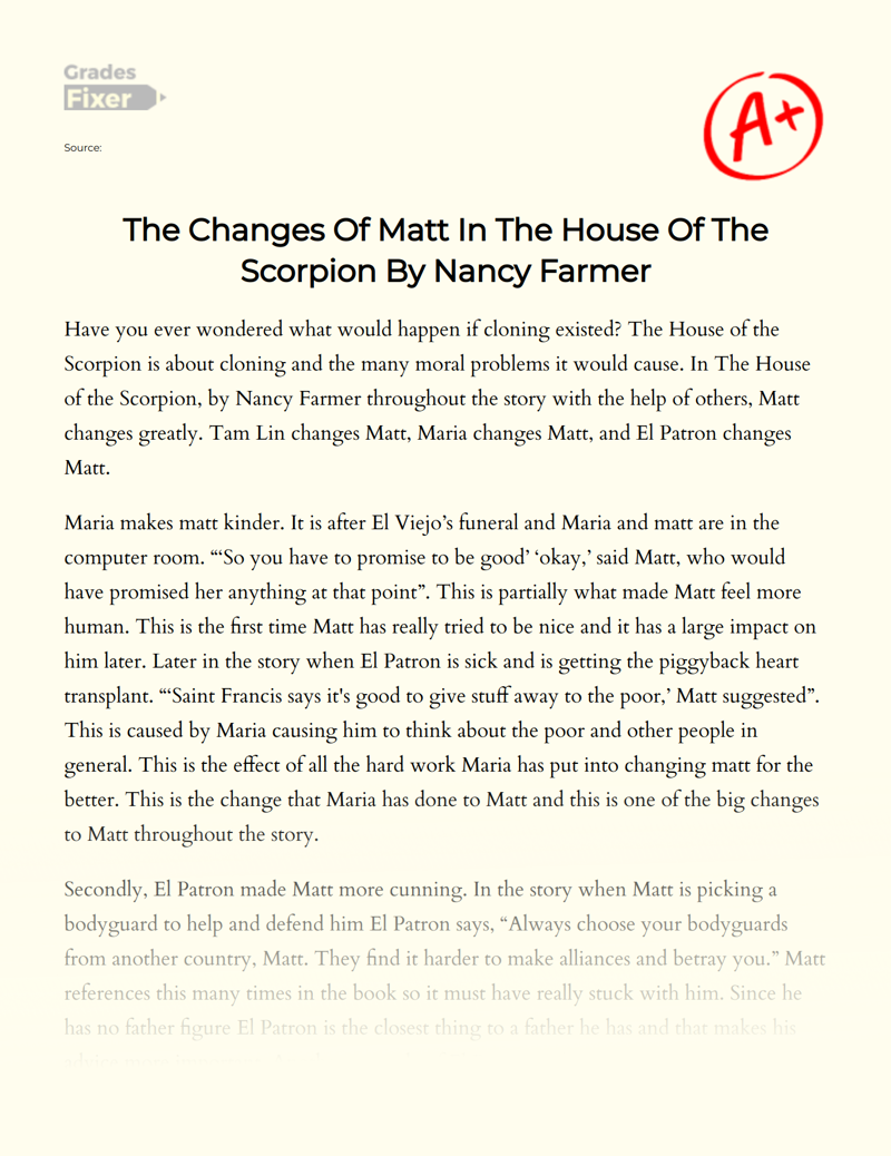 The Changes of Matt in The House of The Scorpion by Nancy Farmer Essay