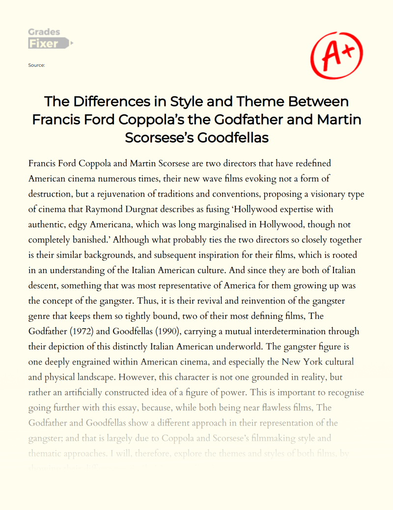 The Differences in Style and Theme Between "The Godfather" and "Goodfellas" Essay