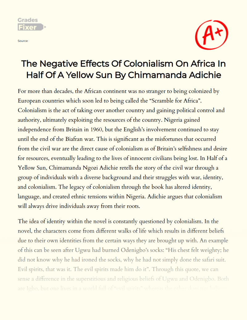 The Negative Effects of Colonialism on Africa in Half of a Yellow Sun by Chimamanda Adichie Essay
