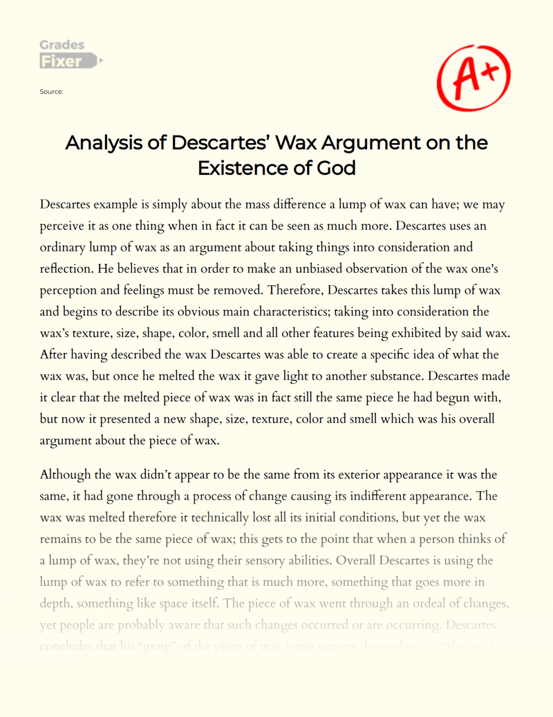 Analysis of Descartes’ Wax Argument on The Existence of God Essay
