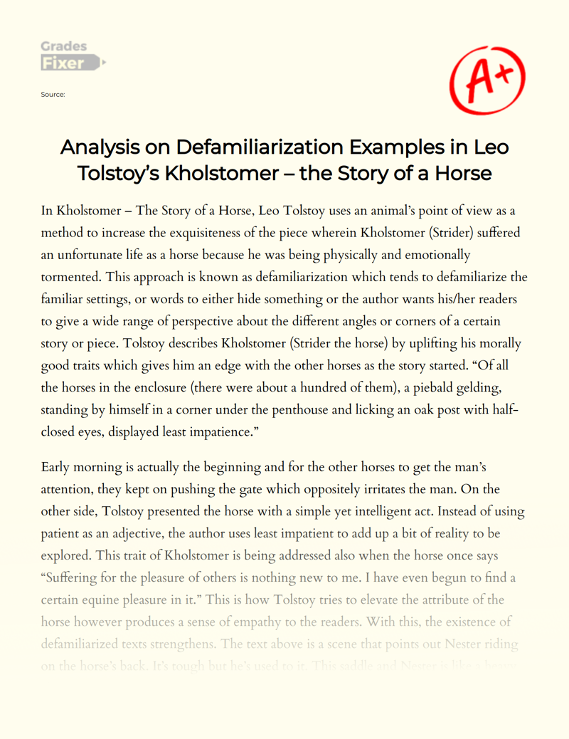 Analysis on Defamiliarization Examples in Leo Tolstoy’s Kholstomer – The Story of a Horse Essay