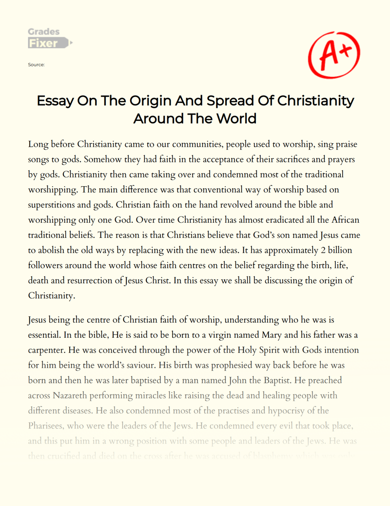 History of Christianity: The Origin and Global Spread Essay