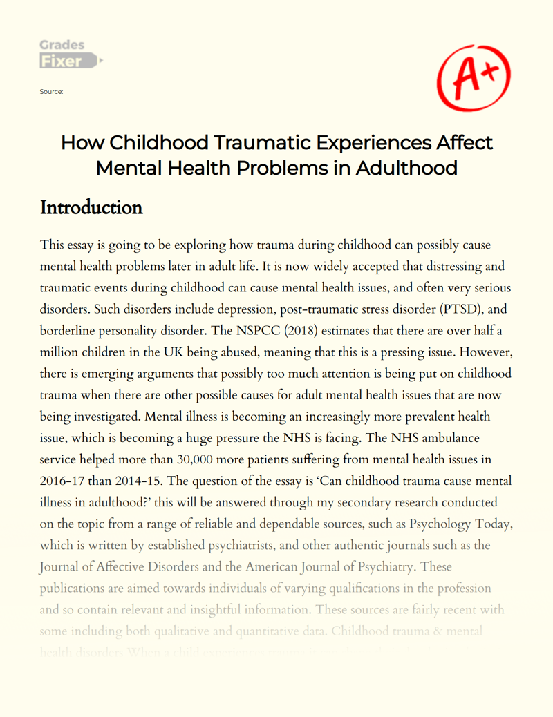 How Childhood Traumatic Experiences Affect Mental Health Problems in Adulthood Essay