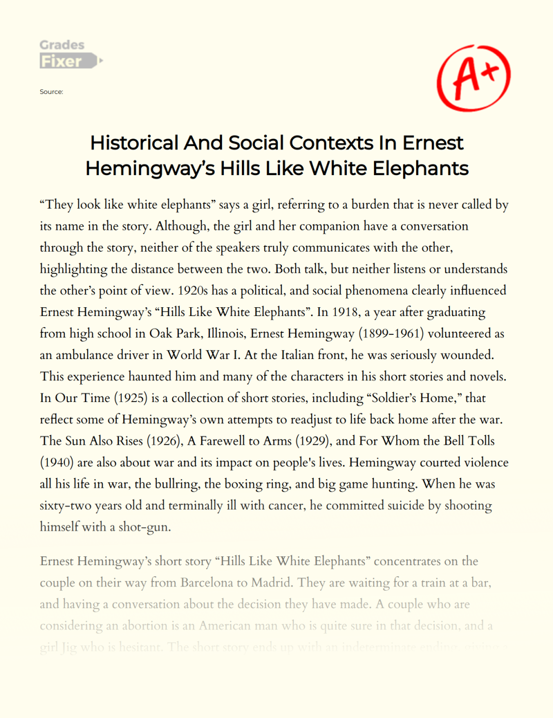 Historical and Social Contexts in Ernest Hemingway’s Hills Like White Elephants Essay