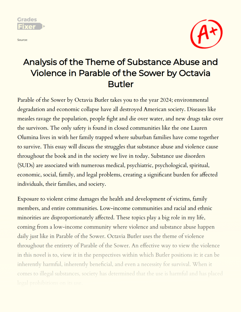 Analysis of The Theme of Substance Abuse and Violence in Parable of The Sower by Octavia Butler Essay
