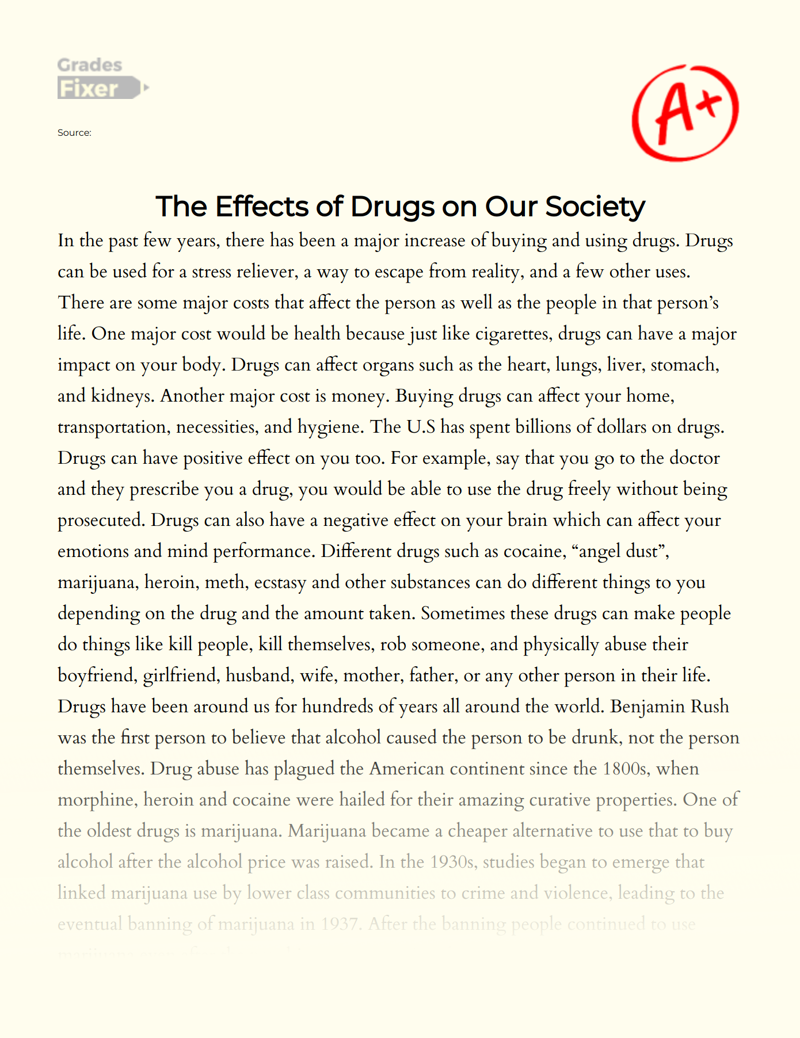 The Effects Of Drugs On Our Society Essay Example 1471 Words