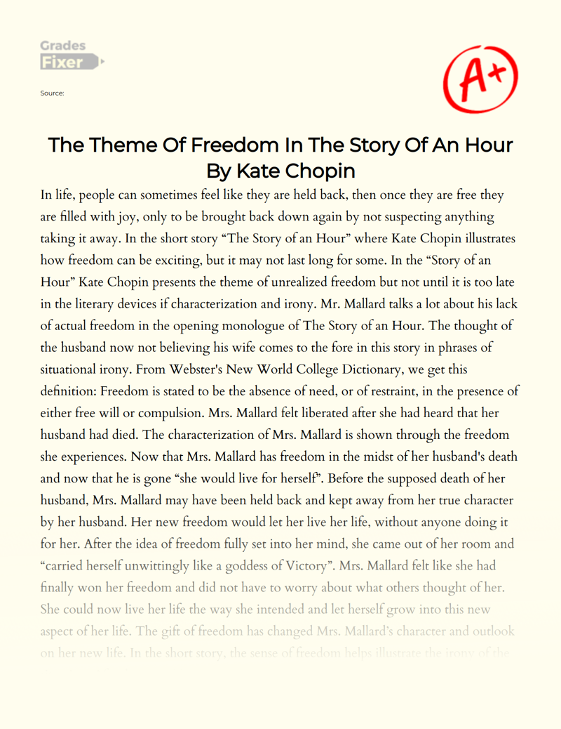 The Theme of Freedom in The Story of an Hour by Kate Chopin Essay