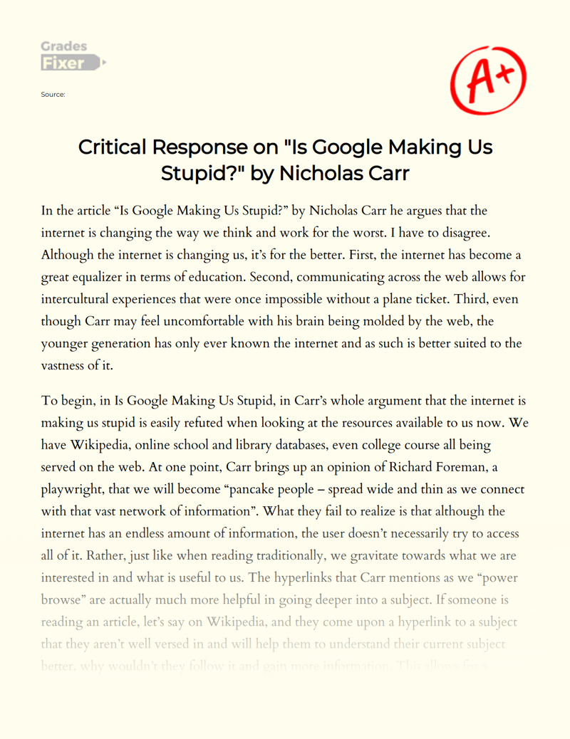 Critical Response on "Is Google Making Us Stupid?" by Nicholas Carr Essay