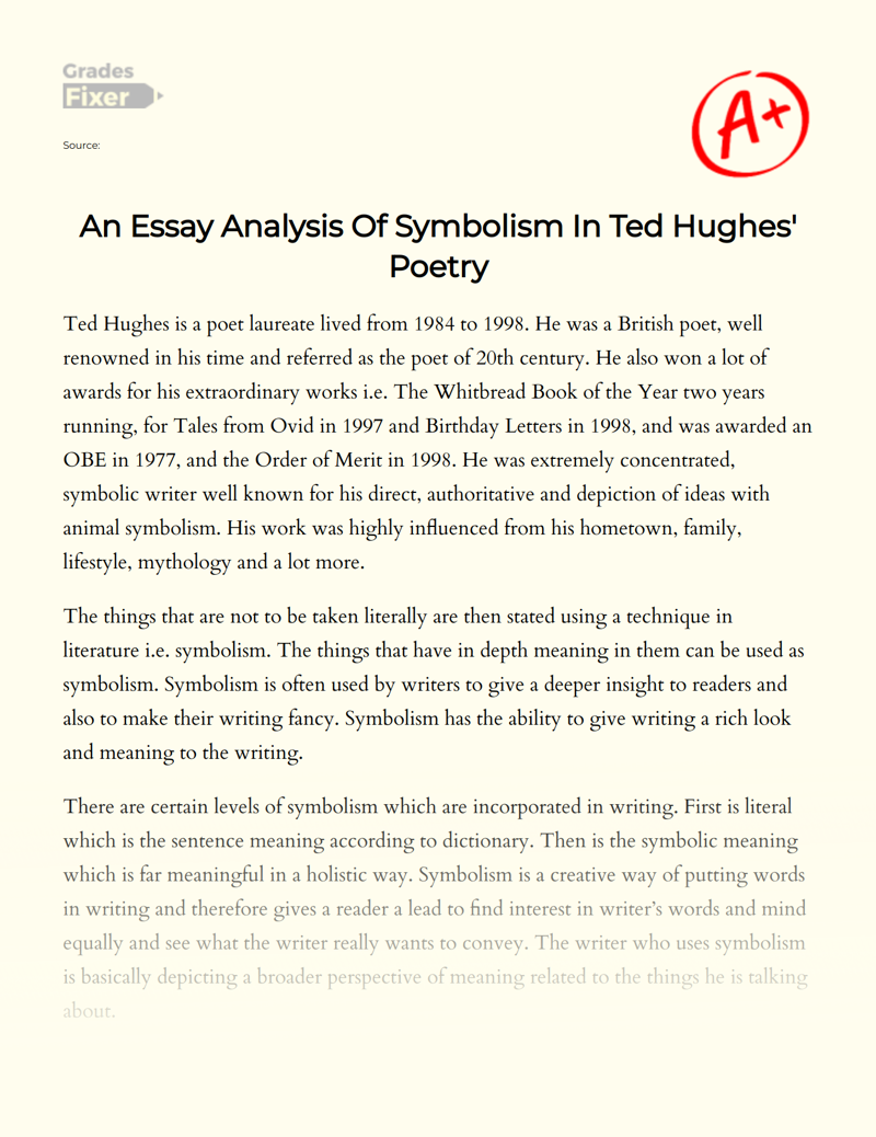 Analysis Of Symbolism In Ted Hughes' Poetry: [Essay Example], 1576 words  GradesFixer