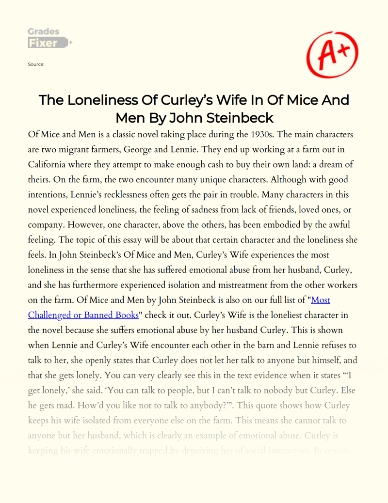 The Loneliness of Curley’s Wife in of Mice and Men by John Steinbeck Essay