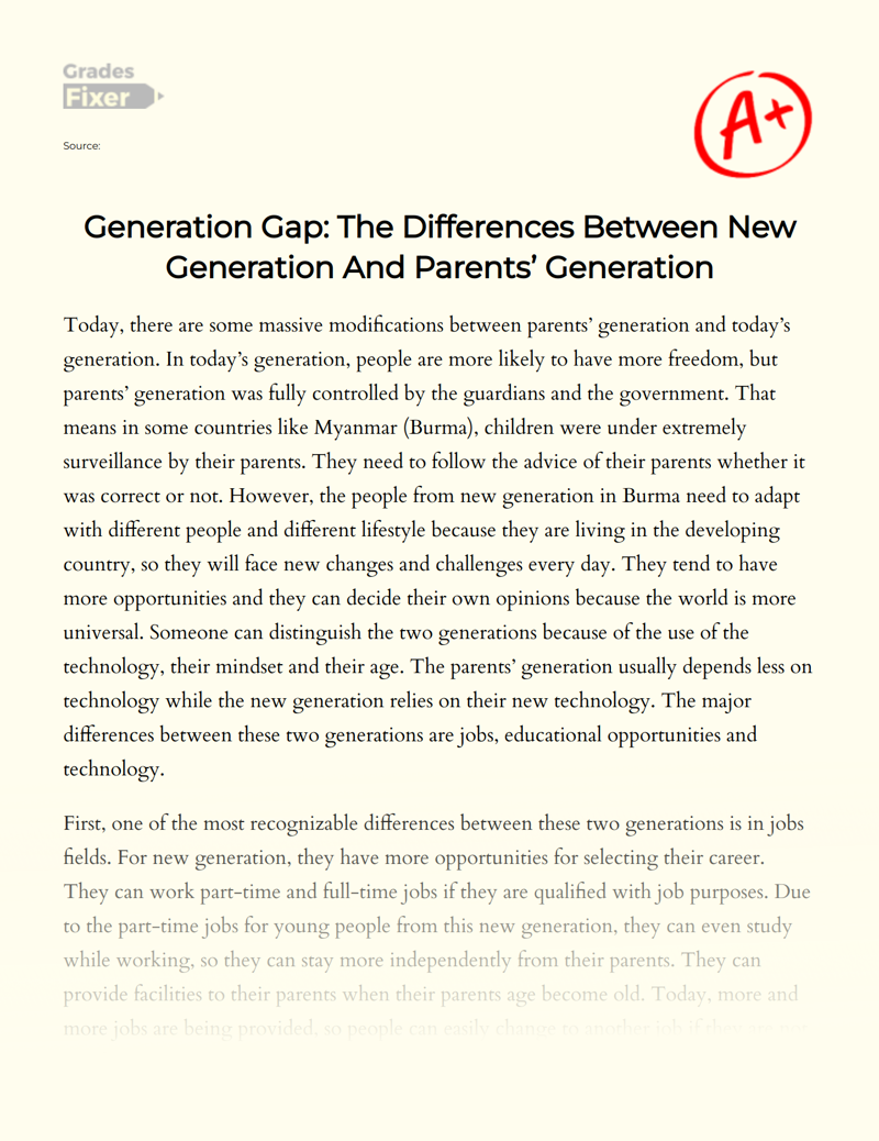 Generation Gap: How Today's Generation is Different from Their Parents' Generation Essay