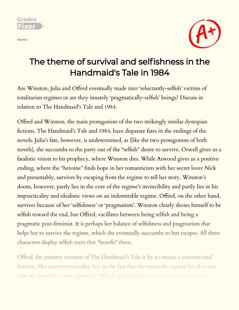 The Theme of Survival and Selfishness in The Handmaid's Tale in 1984 essay